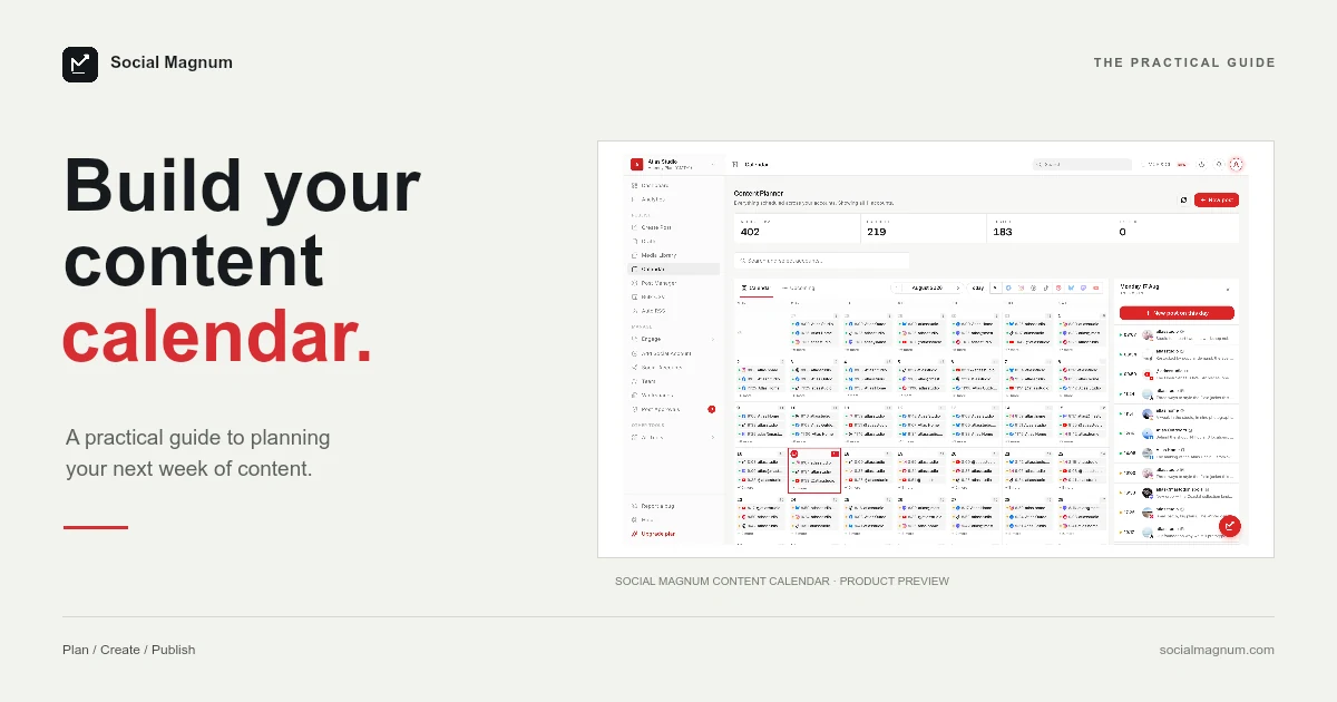Build your content calendar. Social Magnum content calendar preview.